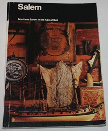 Beispielbild fr Salem: Maritime Salem in the Age of Sail (National Park Service Handbook) zum Verkauf von BooksRun