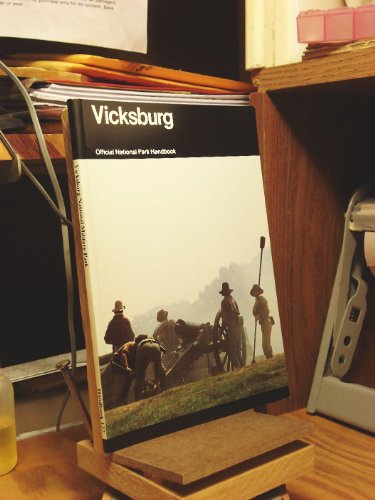 Stock image for Vicksburg and the Opening of the Mississippi River, 1862-63: A History and Guide Prepared for Vicksburg National Military Park, Mississippi for sale by Adagio Books