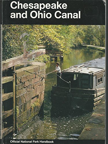 9780912627434: Chesapeake & Ohio Canal (Official National Park Handbook Ser. 142)