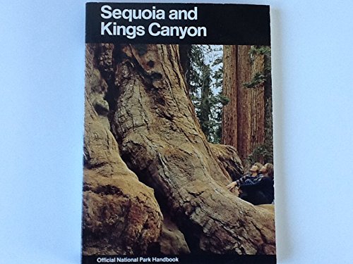 Imagen de archivo de Sequoia and Kings Canyon: A Guide to Sequoia and Kings Canyon National Parks, California a la venta por ThriftBooks-Atlanta