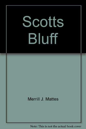 Stock image for Scotts Bluff: Scotts Bluff National Monument, Nebraska (Historical Handbook) for sale by Wonder Book