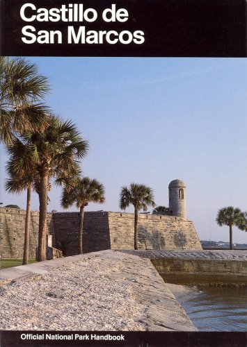 9780912627595: Castillo de San Marcos: A Guide to Castillo de San Marcos National Monument, Florida (National Park Service Handbook)