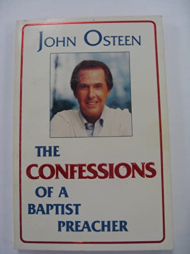 Stock image for The Confessions of a Baptist Preacher for sale by HPB-Diamond
