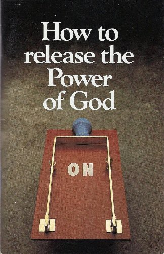 Beispielbild fr How To Release The Power of God zum Verkauf von ThriftBooks-Atlanta