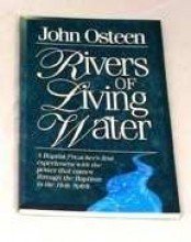 Stock image for Rivers of Living Water for sale by Irish Booksellers