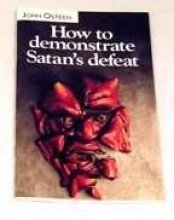 Beispielbild fr How to Demonstrate Satan's Defeat zum Verkauf von Books Unplugged