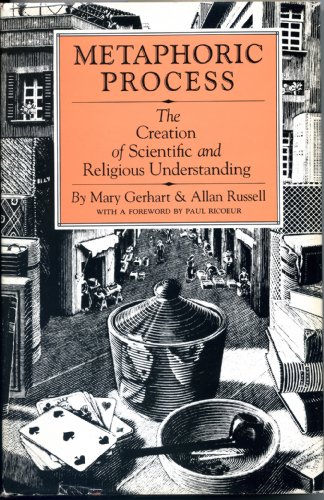 Beispielbild fr Metaphoric Process: The Creation of Scientific and Religious Understanding zum Verkauf von Wonder Book
