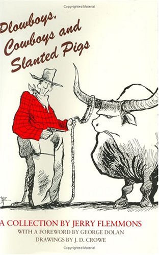 Beispielbild fr Plowboys, Cowboys, and Slanted Pigs zum Verkauf von The Book Spot