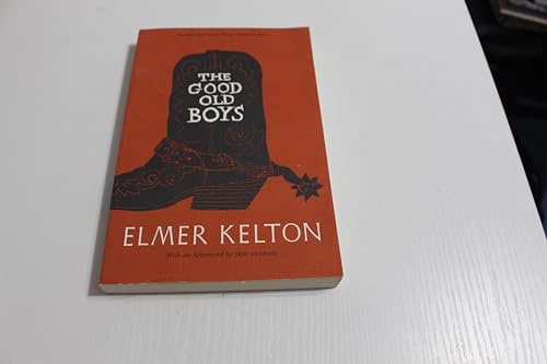 Stock image for The Good Old Boys (Texas Tradition Series) for sale by Escape Routes Used Books