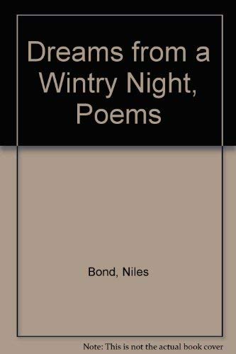 Stock image for Dreams from a Wintry Night, Poems for sale by Books From California