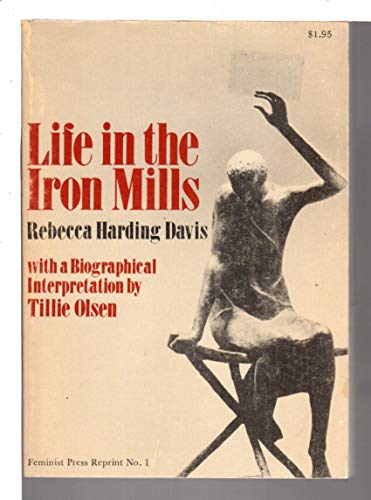 Beispielbild fr Life in the Iron Mills, or, the Korl Woman zum Verkauf von Wonder Book