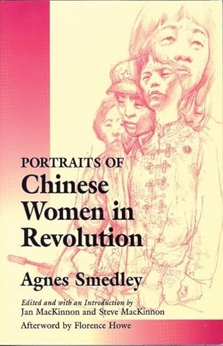 Imagen de archivo de Portraits of Chinese Women in Revolution a la venta por Books From California