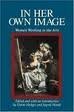 9780912670737: In Her Own Image: Women Working in the Arts