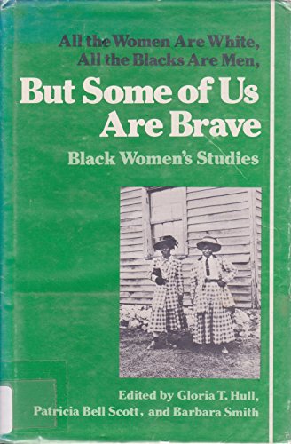 9780912670928: But Some of Us Are Brave: Black Women's Studies