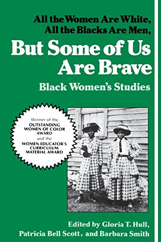 Beispielbild fr But Some of Us Are Brave: Black Women's Studies. zum Verkauf von Wonder Book