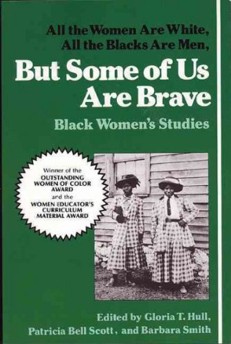 9780912670959: But Some of Us Are Brave: Black Women's Studies.