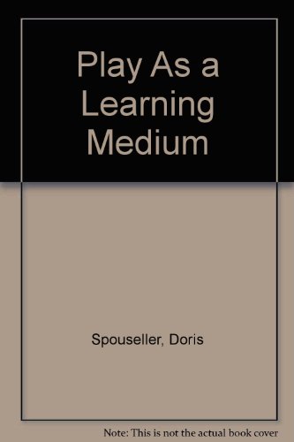 9780912674421: Play As a Learning Medium