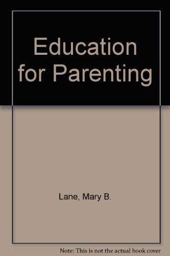 9780912674452: Education for Parenting