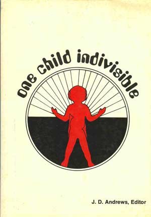 9780912674469: One child indivisible
