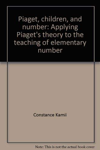 Beispielbild fr Piaget, children, and number: Applying Piaget's theory to the teaching of elementary number zum Verkauf von HPB-Red