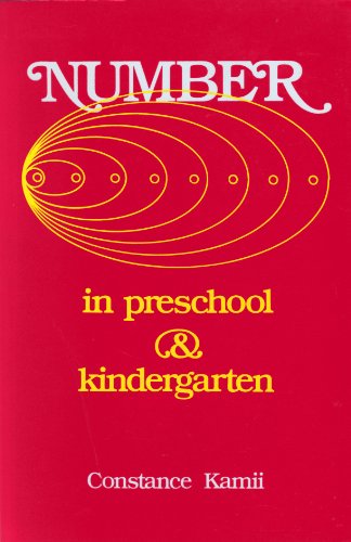 

Number in Preschool and Kindergarten: Educational Implications of Piaget's Theory