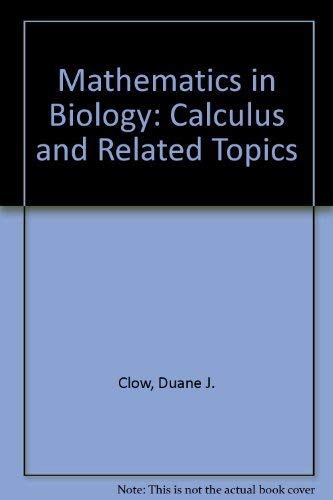 Stock image for Mathematics in Biology: Calculus and Related Topics for sale by HPB-Ruby