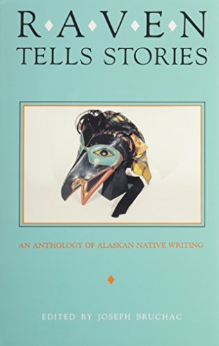 9780912678801: RAVEN TELLS STORIES AN ANTHOLO: An Anthology of Alaskan Native Writing