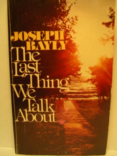 Imagen de archivo de The Last Thing We Talk About a la venta por Jenson Books Inc