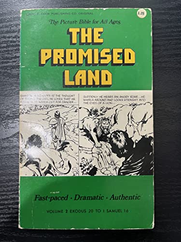 The Promised Land: Exodus 20:1-1 Samuel 16:19 (Her the Picture Bible for All Ages) (9780912692142) by Iva Hoth