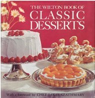 Beispielbild fr The Wilton Book of Classic Desserts zum Verkauf von Half Price Books Inc.