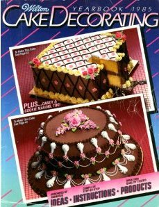 Beispielbild fr Wilton Cake Decorating Yearbook-1985 zum Verkauf von Better World Books