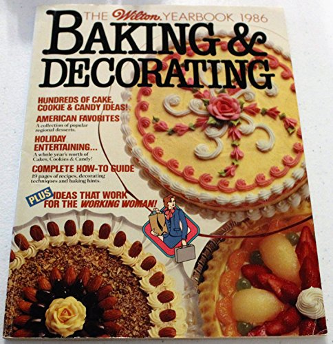 Stock image for Wilton Yearbook of Baking & Cake Decorating 1986 for sale by Wonder Book