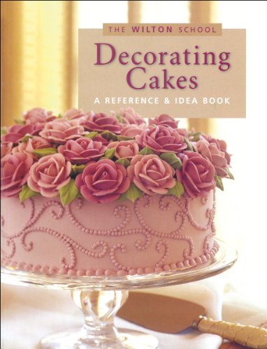 9780912696591: Wilton Decorating Cakes Book (The Wilton school)