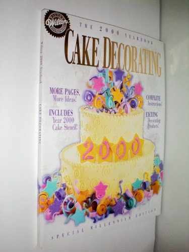 9780912696614: Wilton Cake Decorating: The 2000 Yearbook, Special Millennium Edition