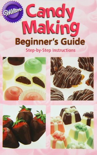 9780912696737: Candy Making Beginner's Guide: Step-by-step Instructions