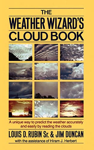 Beispielbild fr The Weather Wizard's Cloud Book: A Unique Way to Predict the Weather Accurately and Easily by Reading the Clouds zum Verkauf von SecondSale