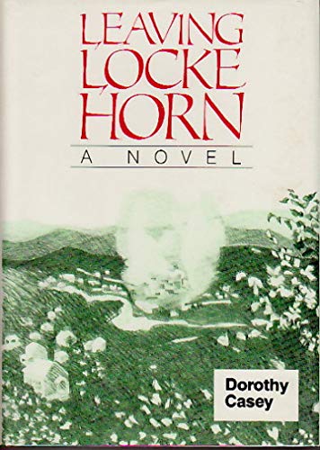Beispielbild fr Leaving Locke Horn zum Verkauf von Books Do Furnish A Room