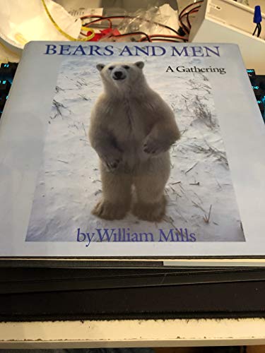 9780912697413: Bears and Men: A Gathering