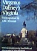 9780912697420: Virginius Dabney's Virginia: Writings About the Old Dominion