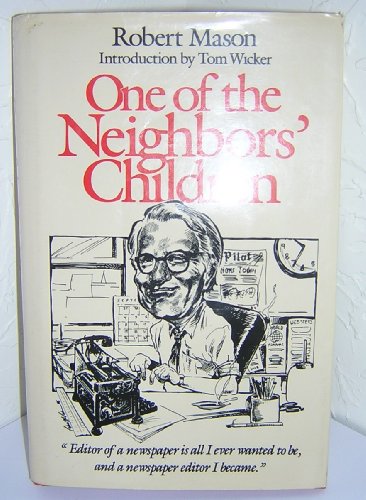 Imagen de archivo de One of the Neighbors' Children a la venta por Wonder Book