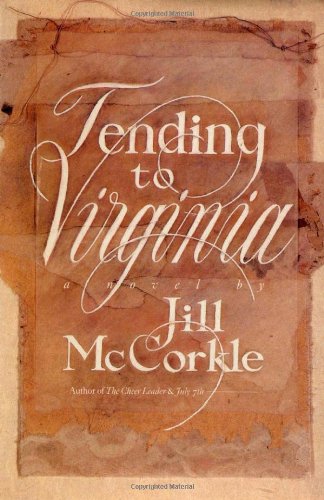9780912697659: Tending to Virginia: A Novel