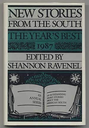 Beispielbild fr New Stories from the South : The Year's Best, 1987 zum Verkauf von Better World Books