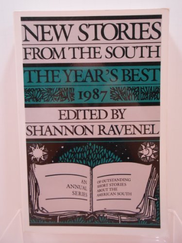 Beispielbild fr New Stories from the South: The Year's Best, 1987 zum Verkauf von Robinson Street Books, IOBA