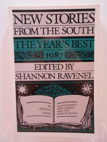 Imagen de archivo de New Stories from the South: The Year's Best, 1987 a la venta por ThriftBooks-Atlanta