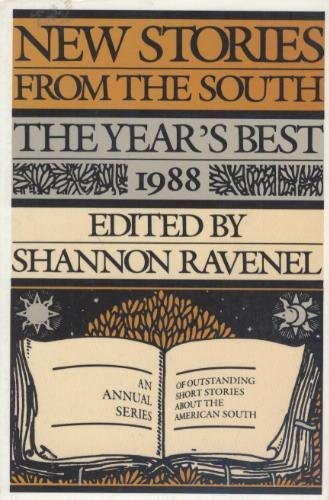 Beispielbild fr New Stories from the South : The Year's Best, 1988 zum Verkauf von Better World Books