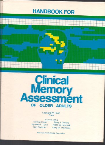 Stock image for Handbook for Clinical Memory Assessment of Older Adults for sale by SecondSale