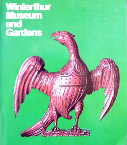 Stock image for Winterthur Museum and Gardens for sale by The Warm Springs Book Company