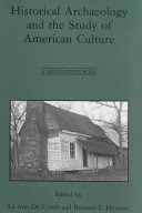 Beispielbild fr Historical Archaeology and the Study of American Culture zum Verkauf von Better World Books