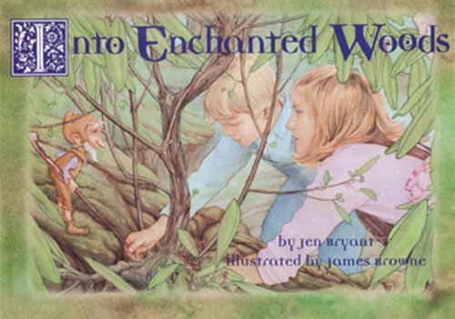 Beispielbild fr Into Enchanted Woods zum Verkauf von Better World Books