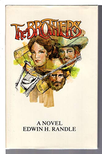 The Brothers : a novel of the early settlement of Southern Illinois